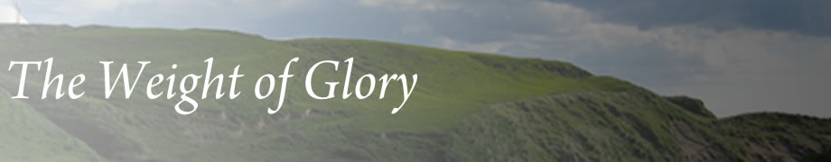 The Weight of Glory