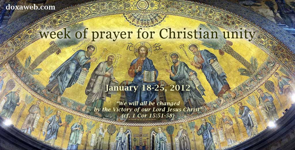 week of prayer for Christian unity - January 18-25, 2012